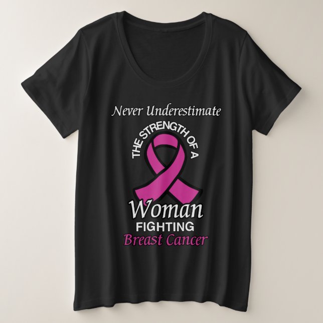 Nie unterschätzen/Schleim/Frau...Brustkrebs Große Größe T-Shirt (Design vorne)