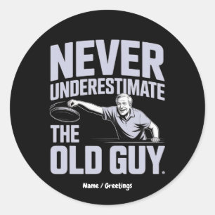 Nie unterschätzen Sie den alten Typ Funny Disc Gol Runder Aufkleber