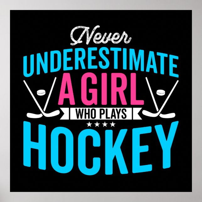 Nie unterschätzen Sie den Hockey-Spieler der Mädch Poster (Vorne)