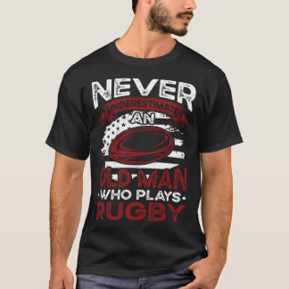 Nie unterschätzt und alter Mann, der Rugby spielt T-Shirt
