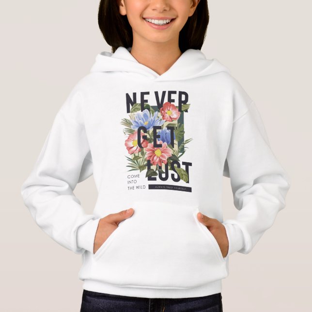 Nie verloren floral Slogan Hoodie (Vorderseite)