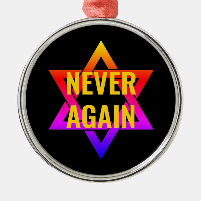 NIE WIEDER Holocaust YOM HASHOAH Ornament Aus Metall (Vorne)