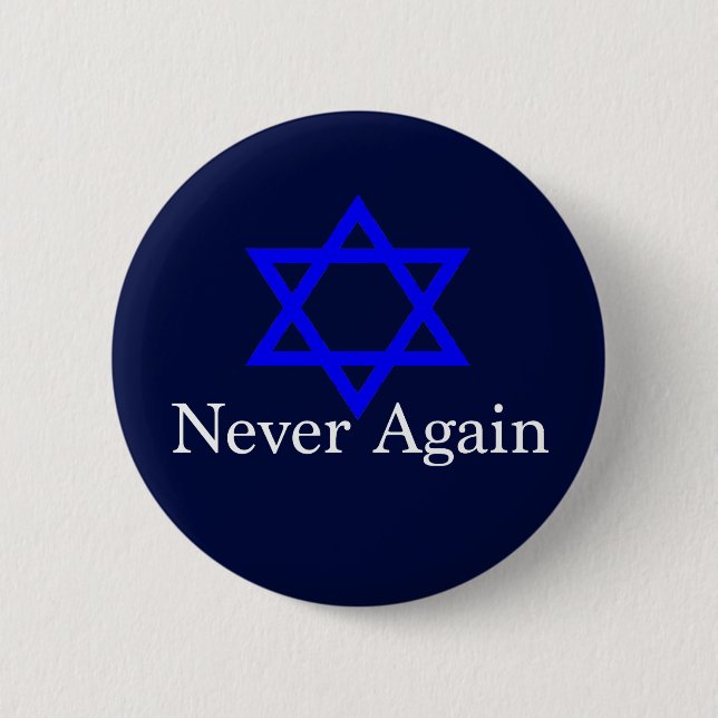 Nie wieder jüdische Erinnerung an den Holocaust Button (Vorderseite)