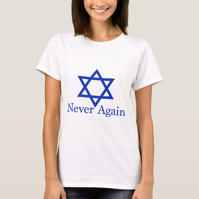 Nie wieder jüdische Holocaust-Erinnerung T-Shirt (Vorderseite)