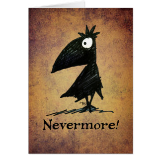 Nie wieder! Lustige schwarze Krähe Edgar Allen Poe