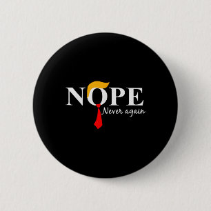 Nie wieder lustige Trump-Haare 2 Button