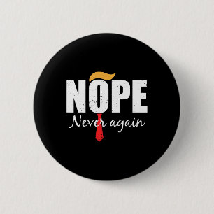 Nie wieder lustige Trump-Haare Button