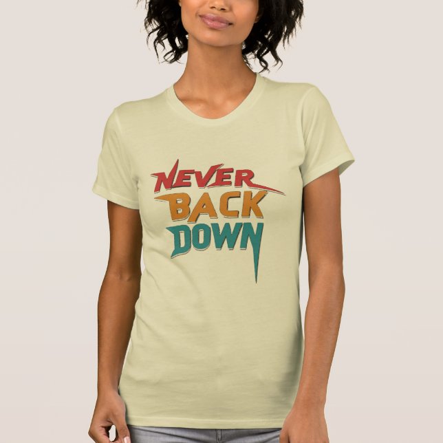 Nie wieder nach unten T-Shirt (Vorderseite)