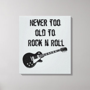 Nie zu alt zum Rock'n'Roll Leinwanddruck