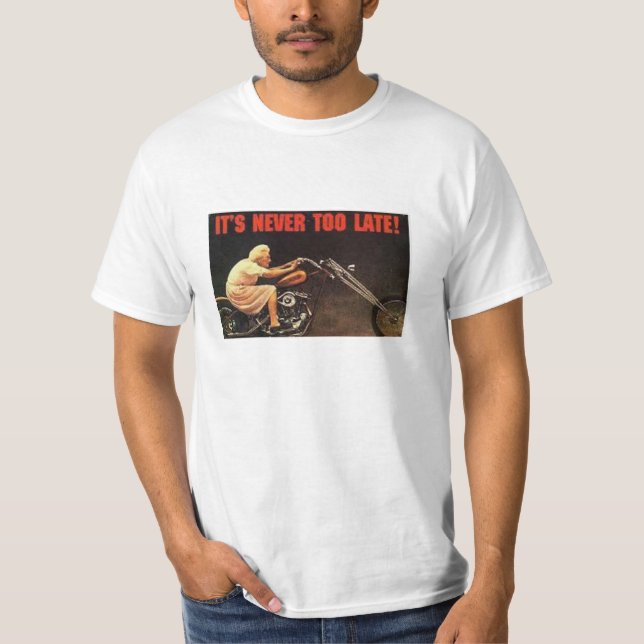 NIE ZU SPÄT - Oma, die Harley Motorrad reitet T-Shirt (Vorderseite)