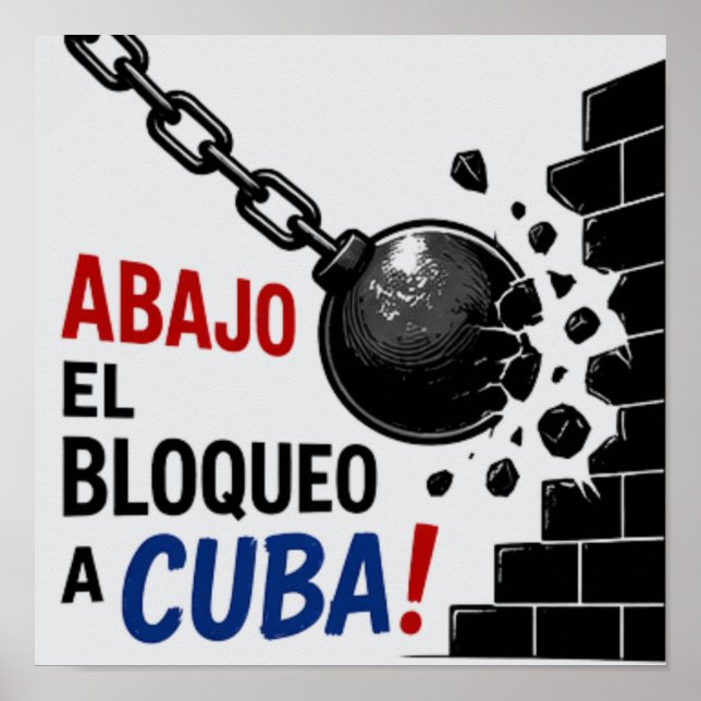 Nieder mit der Blockade gegen Kuba Poster (Vorne)