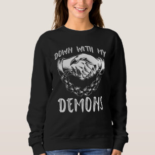 Nieder mit meinem Dämon Satanic Okkult Sweatshirt