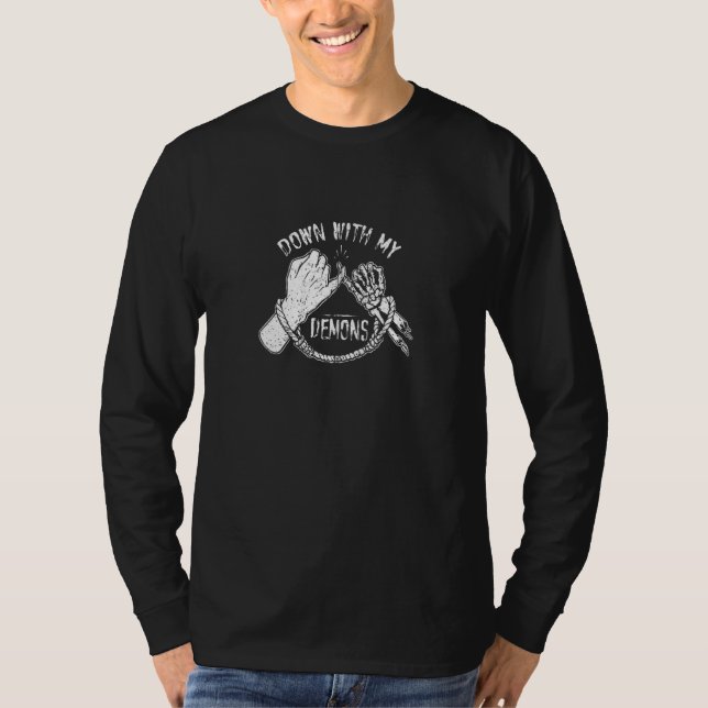 Nieder mit meinen Dämonen, die den bösen Spaß des  T-Shirt (Vorderseite)
