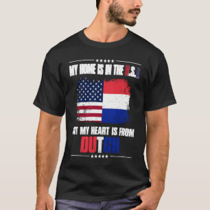 Niederlande Meine Zuhause ist in den USA, aber mei T-Shirt