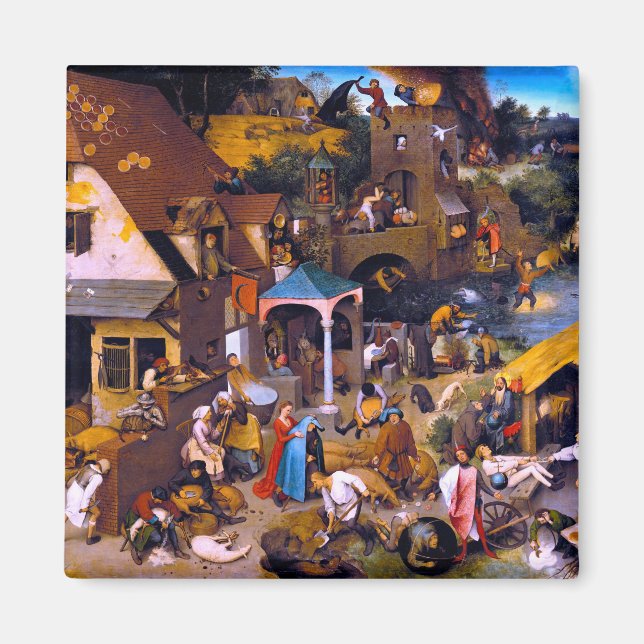 niederländische Sprichwörter, Pieter Bruegel der Ä Magnet (Vorne)