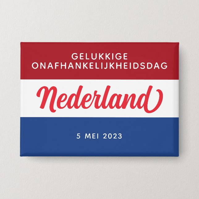 Niederländischer Unabhängigkeitstag Niederländisch Button (Vorderseite)