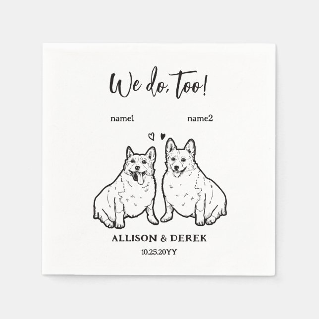Niedlich 2 Corgis Wir machen mit Hochzeit Serviette (Vorderseite)