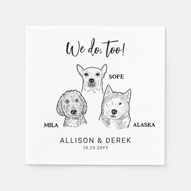 Niedlich 3 Hunde Faces Pet Name Wir tun zu Hochzei Serviette (Vorderseite)