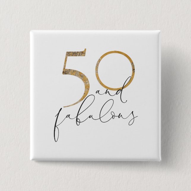 Niedlich 50 & Fabulous Gold & Black 50. Geburtstag Button (Vorderseite)