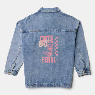 Niedlich, aber Feral Funny Meme Zitat, sonderbar Jeansjacke