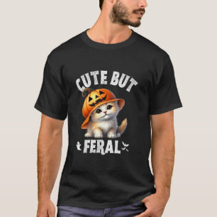 Niedlich aber Feral Kitten Cat Liebhaber Pumpkin H T-Shirt