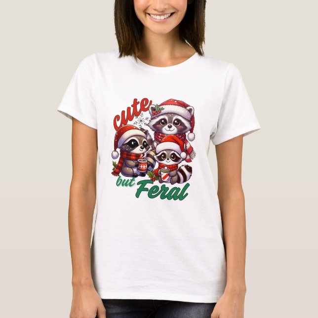 Niedlich aber Feral Raccoon Weihnachten T-Shirt (Vorderseite)
