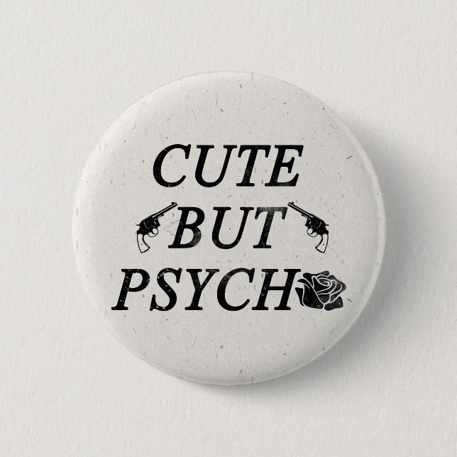 Niedlich aber psychisch button (Vorderseite)