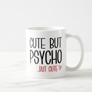 Niedlich aber Psycho Kaffeetasse