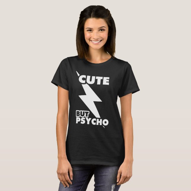 Niedlich aber Psycho T-Shirt (Vorne ganz)