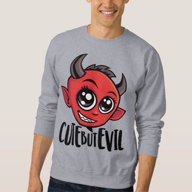 Niedlich aber schlecht sweatshirt (Vorderseite)