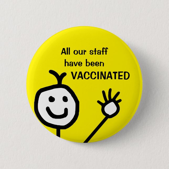 Niedlich alle unsere Mitarbeiter haben ein gelbes  Button (Vorderseite)