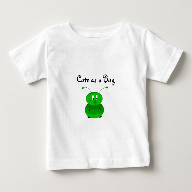 Niedlich als Bug Baby T-shirt (Vorderseite)
