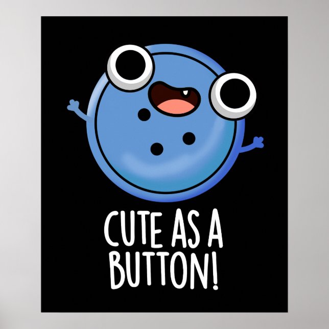 Niedlich als Button-Funny-Nähen Puff Dark BG Poster (Vorne)