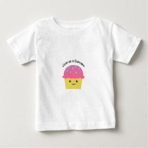Niedlich als Cupcake Baby T-shirt