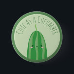 Niedlich als Gurke Funny Kawaii Cutecumber Button<br><div class="desc">Du bist niedlich als Gurke!</div>