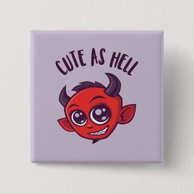 Niedlich als Hell Devil mit dunklem Text Button (Vorderseite)