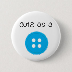 Niedlich als Knopf - Junge Button
