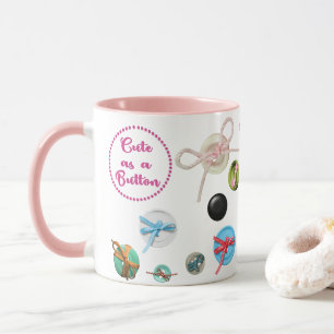 Niedlich als Knopfsäge Knöpfe & Ribbons Tasse