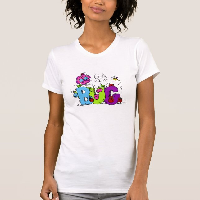 Niedlich als Wanze T-Shirt (Vorderseite)