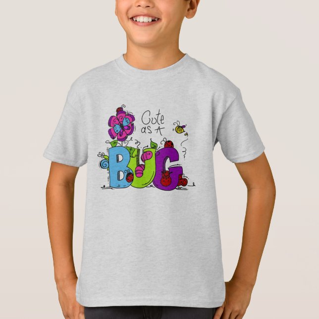Niedlich als Wanze T-Shirt (Vorderseite)