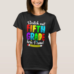 Niedlich, aufgepasst, fünfte Klasse, ich komme! E T-Shirt