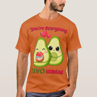 Niedlich Avocado Valentine Couple Youx27re Alles T-Shirt