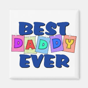 Niedlich Best Daddy EVER Magnet