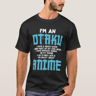 Niedlich bin ich ein Otaku Funny Zitat japanischer T-Shirt