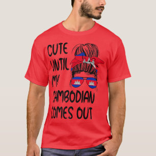 Niedlich, bis mein Kambodschaner rauskommt T-Shirt
