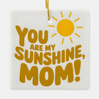 Niedlich bist du meine Mama! Gelbe Sonne Keramikornament
