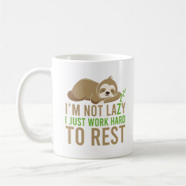 Niedlich Brown Sloth Ich bin nicht faul Kaffeetasse
