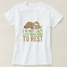 Niedlich Brown Sloth Ich bin nicht faul T-Shirt