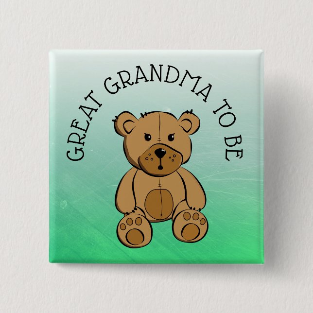 Niedlich Brown Teddy Bear Great GRANDMA zum Button (Vorderseite)