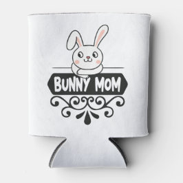 Niedlich Bunny Mom Haustierkaninchenliebhaber Dosenkühler